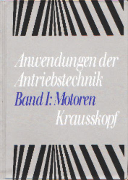 Anwendungen der Antriebstechnik / Motoren