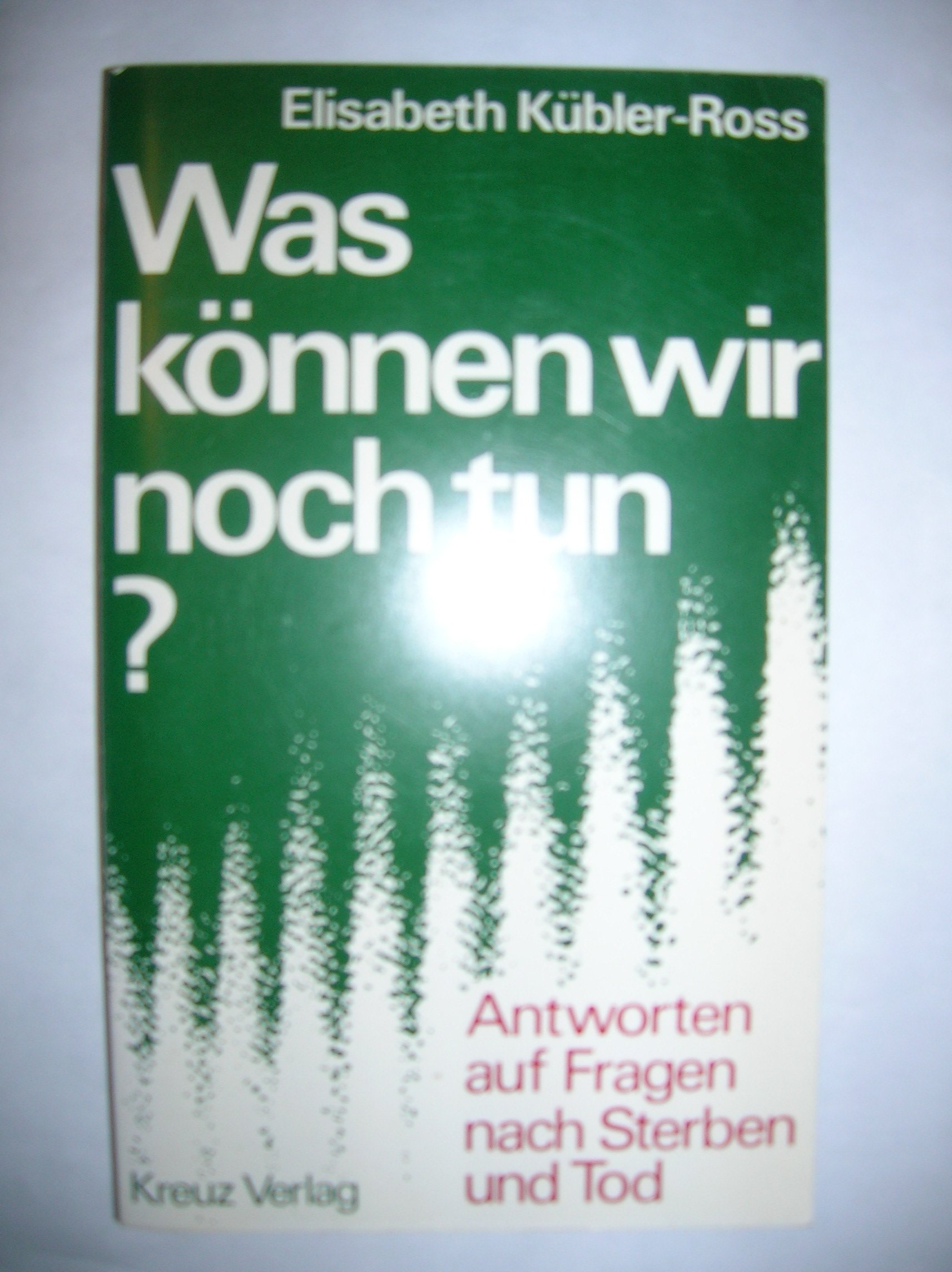 Was können wir noch tun?