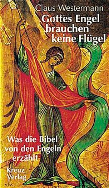 Gottes Engel brauchen keine Flügel