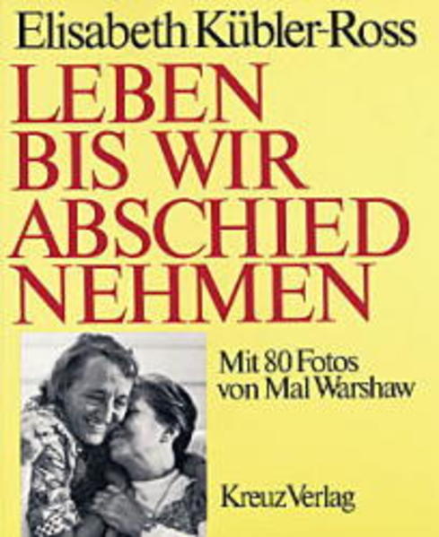 Leben bis wir Abschied nehmen