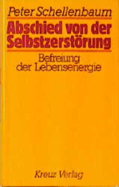 Abschied von der Selbstzerstörung
