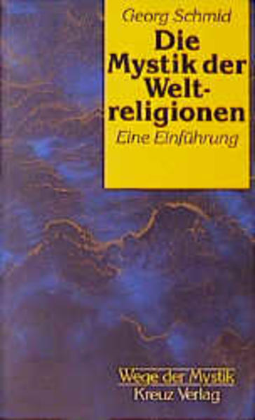 Die Mystik der Weltreligionen