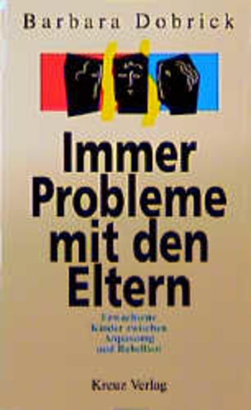 Immer Probleme mit den Eltern