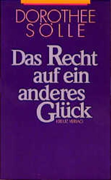 Das Recht auf ein anderes Glück