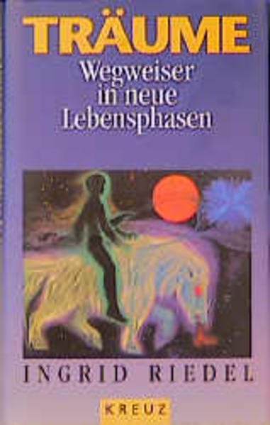 Träume - Wegweiser in neue Lebensphasen