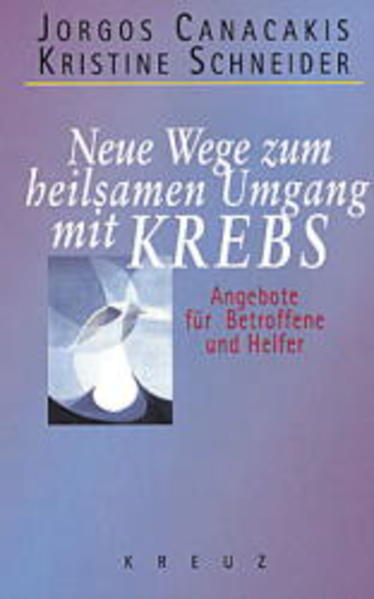 Neue Wege zum heilsamen Umgang mit Krebs