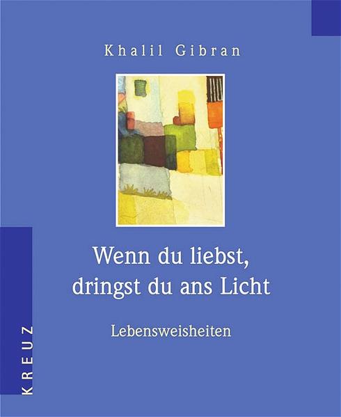 Wenn du liebst, dringst du ans Licht