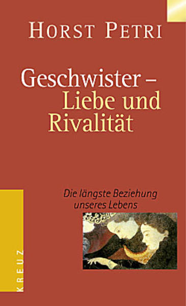 Geschwister - Liebe und Rivalität