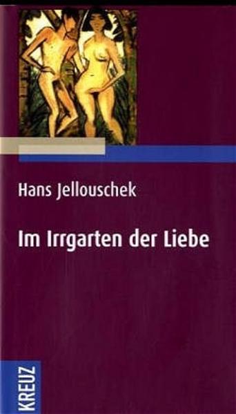 Im Irrgarten der Liebe
