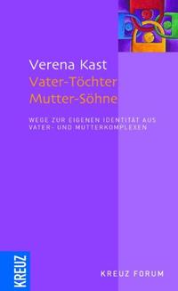 Vater-Töchter Mutter-Söhne