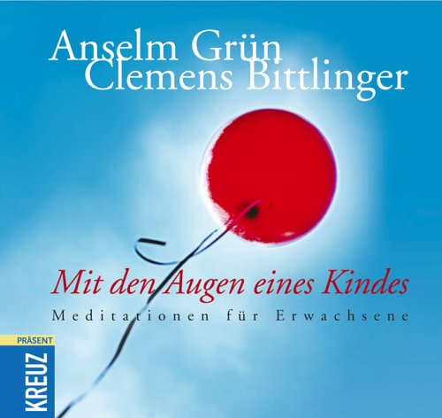 Mit den Augen eines Kindes