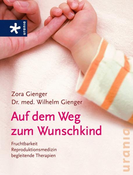 Auf dem Weg zum Wunschkind