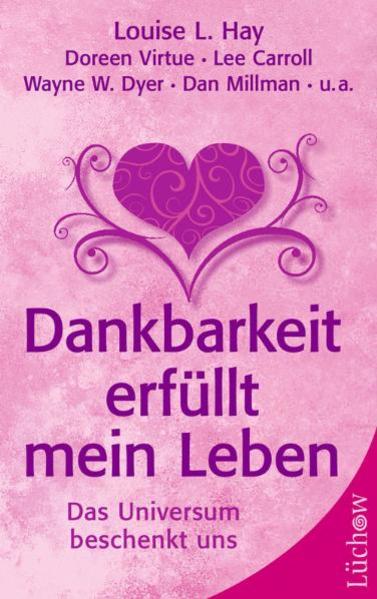 Dankbarkeit erfüllt mein Leben