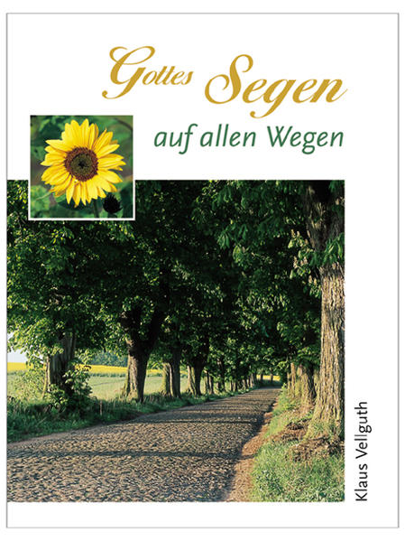 Gottes Segen auf allen Wegen
