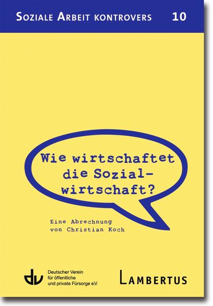 Wie wirtschaftet die Sozialwirtschaft?