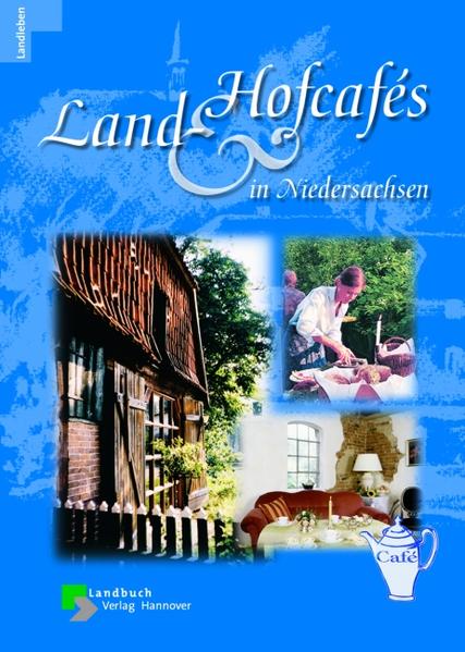 Land- und Hofcafés in Niedersachsen
