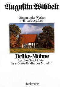 Gesammelte Werke in Einzelausgaben / Drüke Möhne 1