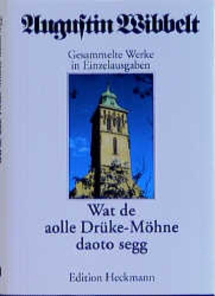 Wat de aolle Drüke-Möhne daoto segg