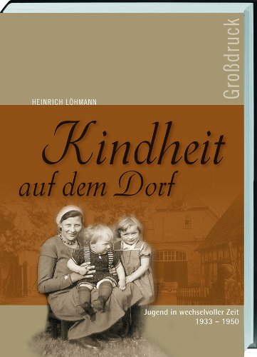 Kindheit auf dem Dorf