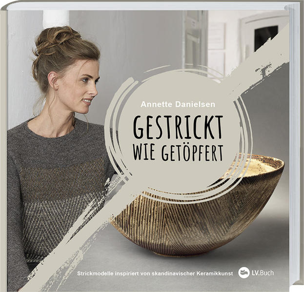 Gestrickt wie getöpfert