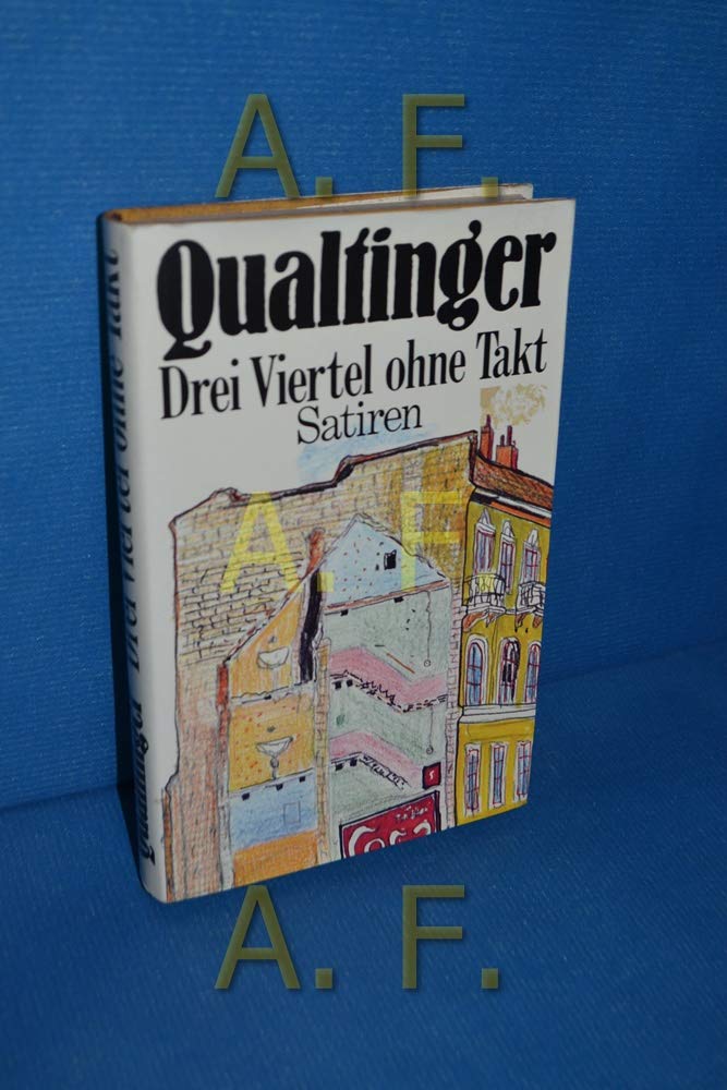 Drei Viertel ohne Takt: Neue Satiren