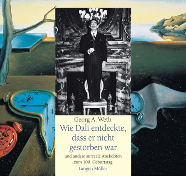 Wie Dali entdeckte das er nicht gestorben war
