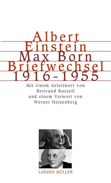 Albert Einstein Max Born, Briefwechsel 1916-1955