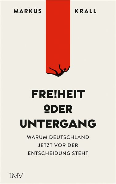 Freiheit oder Untergang