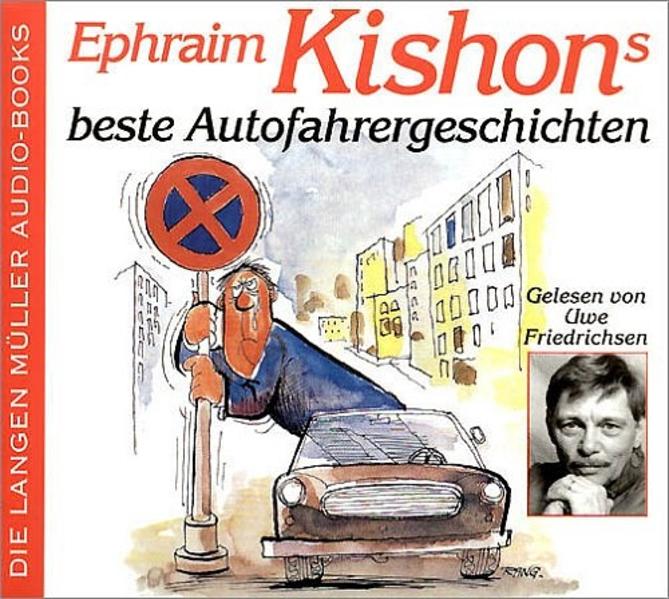 Ephraim Kishons beste Autofahrergeschichten (CD)