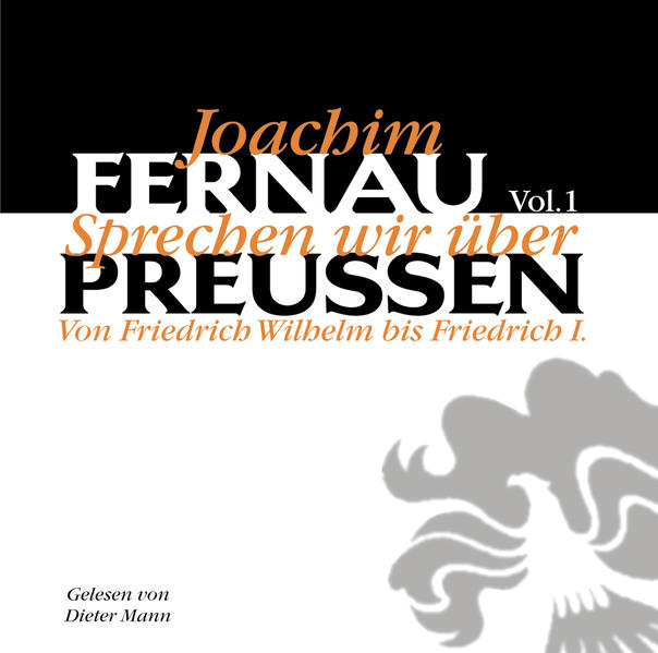Sprechen wir über Preußen, Vol. 1