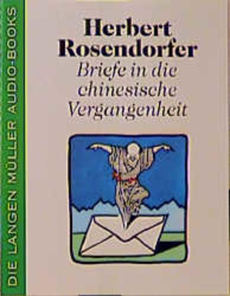 Briefe in die chinesische Vergangenheit