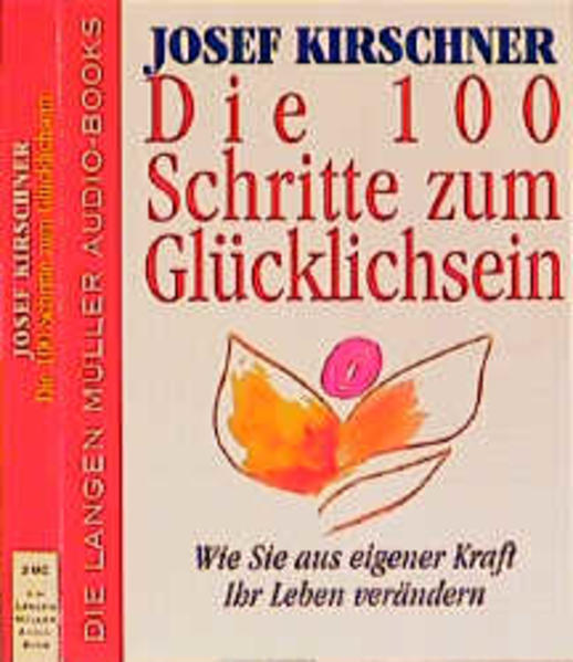 Die 100 Schritte zum Glücklichsein