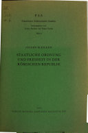 Staatliche Ordnung und Freiheit in der römischen Republik
