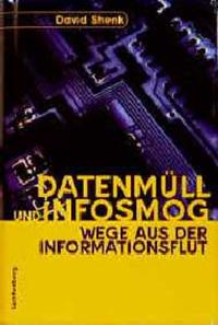 Datenmüll und Infosmog