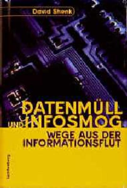 Datenmüll und Infosmog