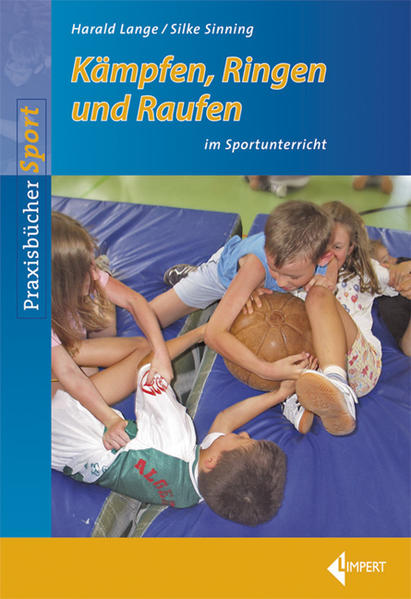 Kämpfen, Ringen und Raufen im Sportunterricht