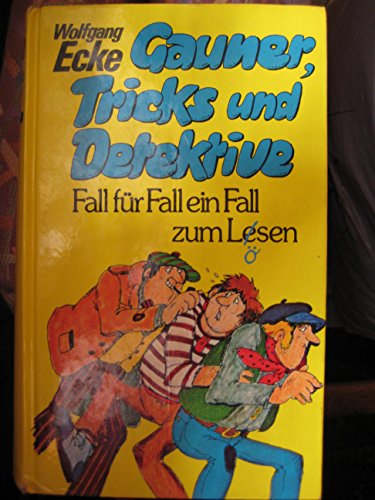 Gauner, Tricks und Detektive