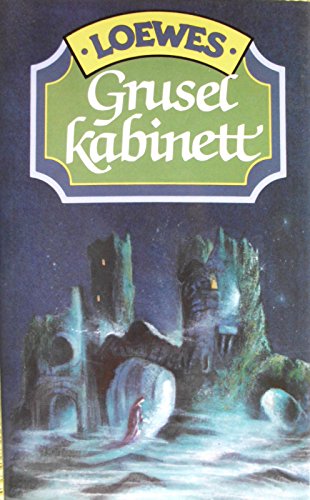 Loewes Gruselkabinett