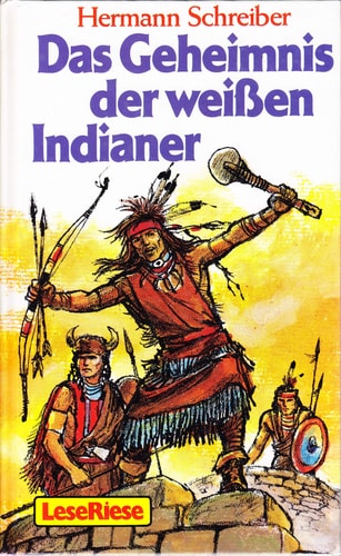 Das Geheimnis der weissen Indianer