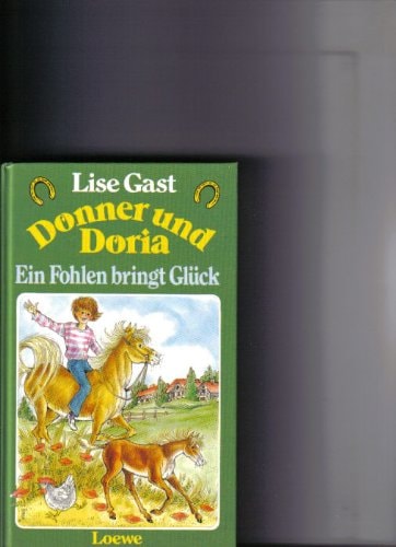 Donner und Doria: Ein Fohlen bringt Glück