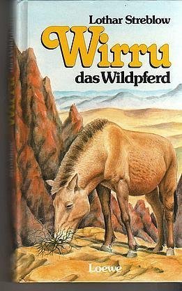 Wirru, das Wildpferd