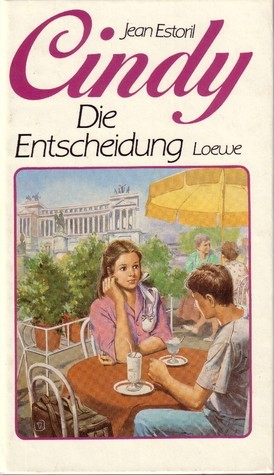 Cindy / Die Entscheidung