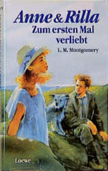 Anne und Rilla - Zum ersten Mal verliebt