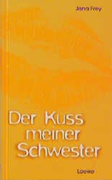 Der Kuss meiner Schwester