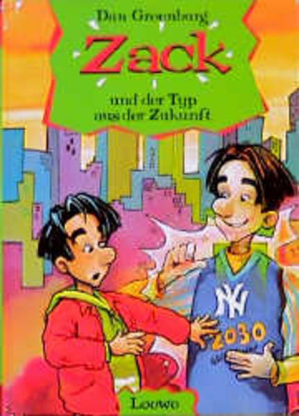 Zack und der Typ aus der Zukunft
