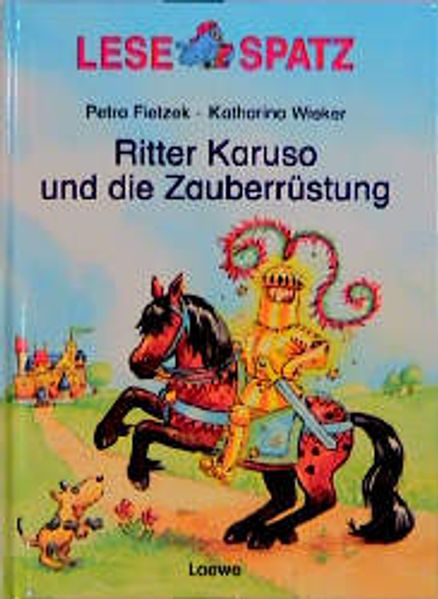 Ritter Karuso und die Zauberrüstung
