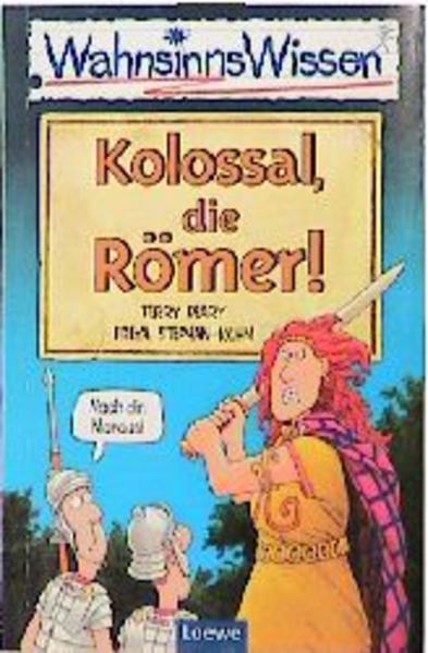 Kolossal, die Römer!