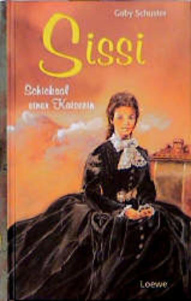 Sissi - Schicksal einer Kaiserin