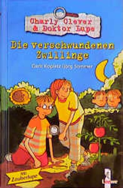Charly Clever & Doktor Lupe - Die verschwundenen Zwillinge