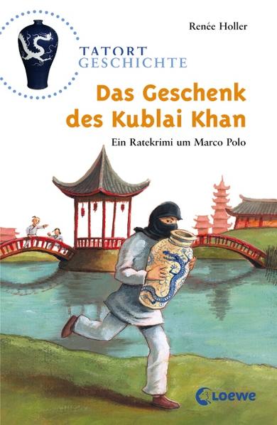 Das Geschenk des Kublai Khan